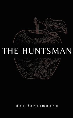 Des Fonoimoana - Huntsman, Häftad
