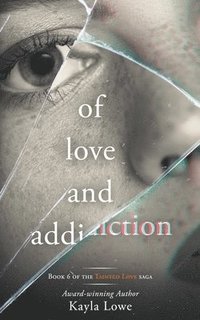 bokomslag Of Love and Addiction