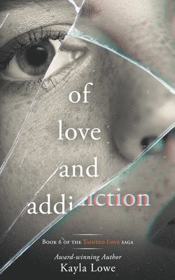 Of Love and Addiction 1