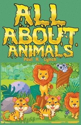 All About Animals 1