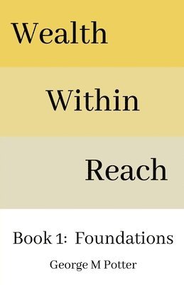 bokomslag Wealth Within Reach