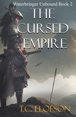 T C Elofson, T. C. Elofson, T.C. Elofson - Cursed Empire, Häftad