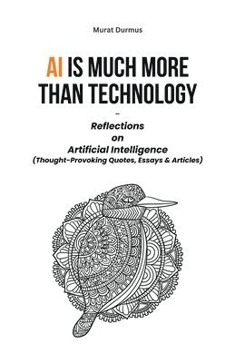 AI is much more than Technology 1