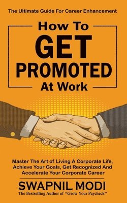 How to Get Promoted at Work 1