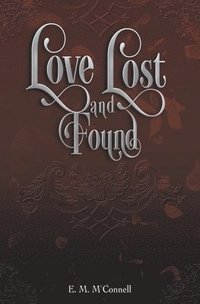 bokomslag Love Lost and Found