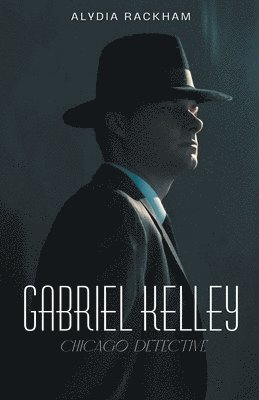 Alydia Rackham - Gabriel Kelley, Häftad