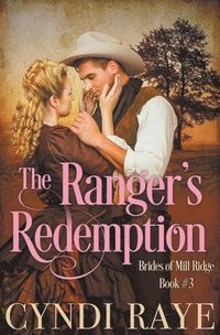 bokomslag A Ranger's Redemption