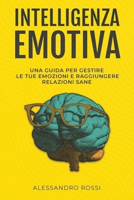 Alessandro Rossi - Intelligenza Emotiva, Häftad