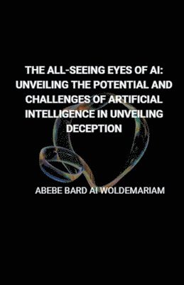 All-Seeing Eyes of AI