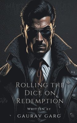 Rolling the Dice on Redemption 1