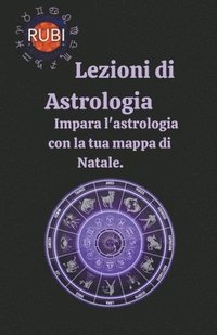 bokomslag Lezioni di astrologia Impara l'astrologia con la tua mappa di Natale.