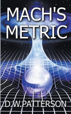 Mach's Metric 1