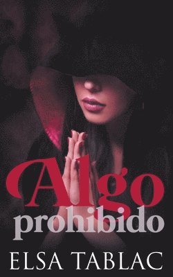 Elsa Tablac - Algo prohibido, Häftad