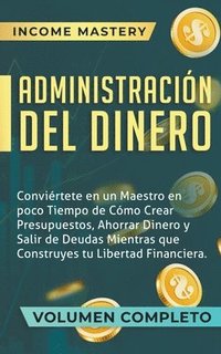 bokomslag Administracin del Dinero