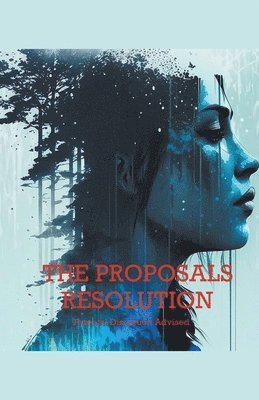 The Proposals - Resolution 1