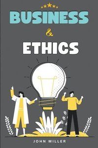 bokomslag Ethics and Business