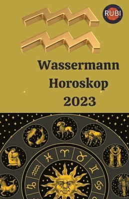 Wassermann Horoskop 2023 1