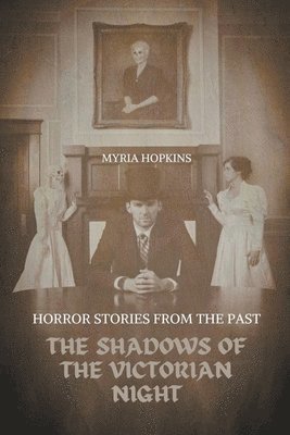 The Shadows of the Victorian Night 1