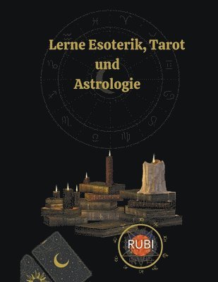 Rubi Astrólogas - Lerne Esoterik, Tarot und Astrologie, Häftad