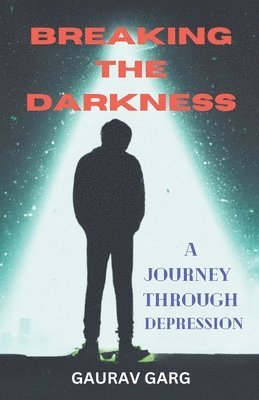 Breaking the Darkness 1