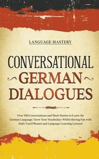 bokomslag Conversational German Dialogues