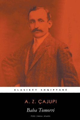 A Z Çajupi - Baba Tomorri, Häftad