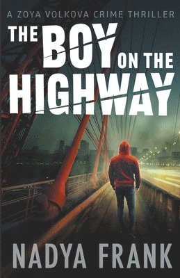 bokomslag The Boy on the Highway