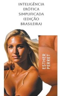 bokomslag Inteligncia Ertica Simplificada (Edio Brasileira)