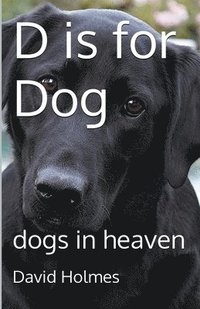 bokomslag D is for Dog