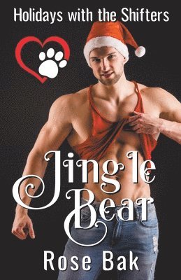 Rose Bak - Jingle Bear, Häftad