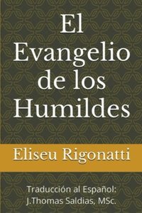 bokomslag El Evangelio de los Humildes