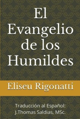 bokomslag El Evangelio de los Humildes