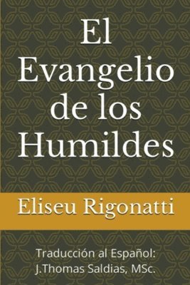 El Evangelio de los Humildes 1