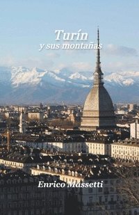 bokomslag Turin Y Sus Montanas