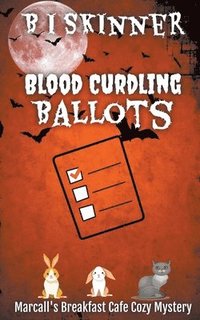 bokomslag Blood Curdling Ballots