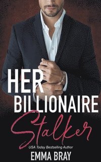 bokomslag Her Billionaire Stalker