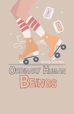Ordinary Human Beings 1