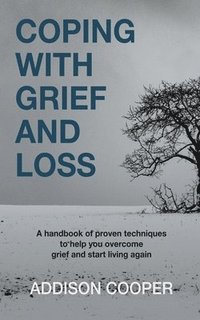 bokomslag Coping With Grief And Loss