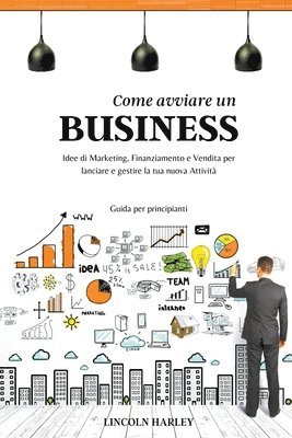 bokomslag Come avviare un Business