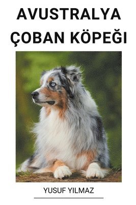 bokomslag Avustralya Coban Koepe&#287;i