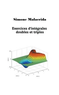 bokomslag Exercices d'integrales doubles et triples