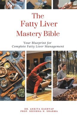 bokomslag The Fatty Liver Mastery Bible