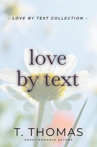 bokomslag Love by Text