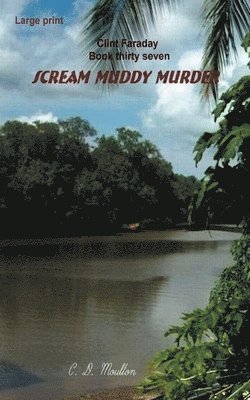 Scream Muddy Murder 1