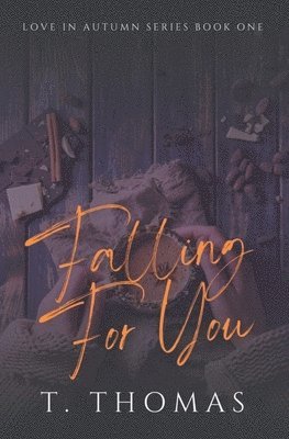 Falling For You 1