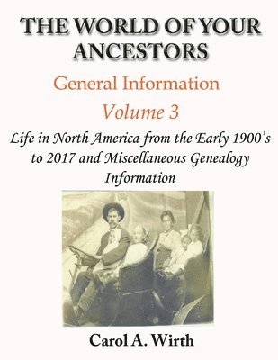bokomslag World of Your Ancestors - General Information - Volume 3