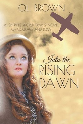 Into the Rising Dawn 1