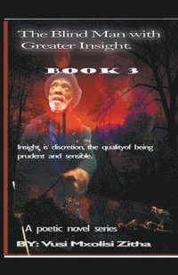 bokomslag Blind Man With Greater Insight; Part 3