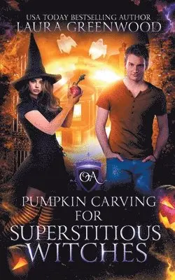 Laura Greenwood - Pumpkin Carving For Superstitious Witches, Häftad. Tillgänglighet: Lägg i varukorg