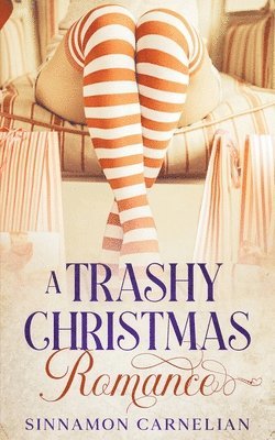 A Trashy Christmas Romance 1